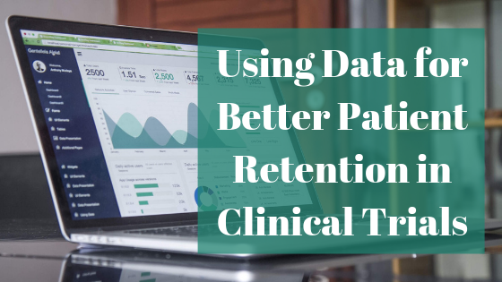 data; patient retention; patient engagement; clinical trials